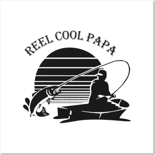 Fishing Papa - Reel cool papa Posters and Art